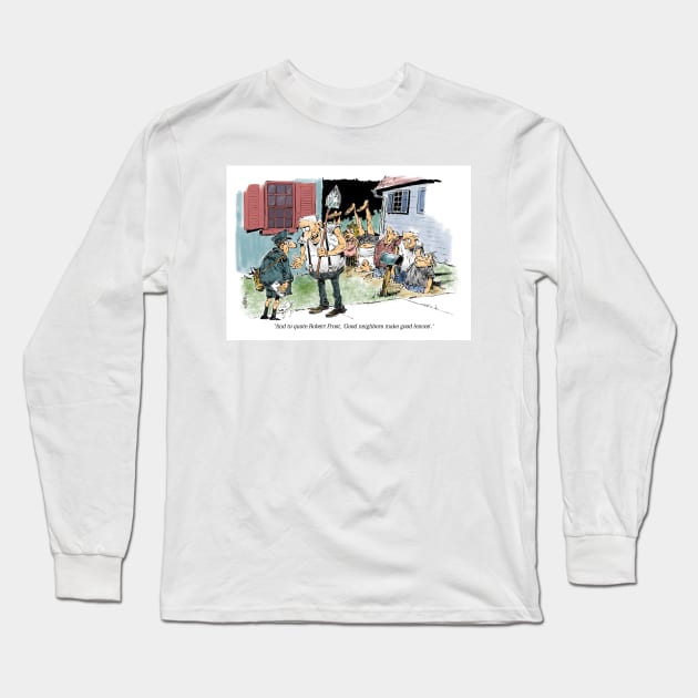 Good neighbors. Long Sleeve T-Shirt by Steerhead